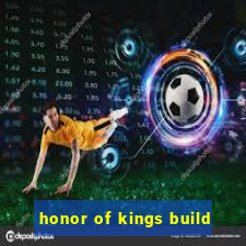 honor of kings build